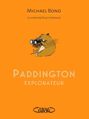 cover image of Paddington explorateur